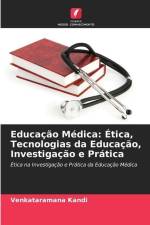 Educação Médica: Ética, Tecnologias da Educação, Investigação e Prática af Venkataramana Kandi