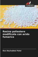 Resina poliestere modificata con acido fumarico af Ravi Bachubhai Patel