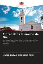 Entrer dans le monde de Dieu af Mario Edgar Riobueno Ruiz