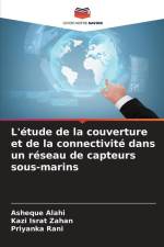 L'étude de la couverture et de la connectivité dans un réseau de capteurs sous-marins af Asheque Alahi