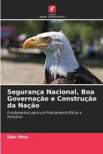Segurança Nacional, Boa Governação e Construção da Nação af Dan Mou