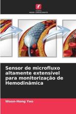 Sensor de microfluxo altamente extensível para monitorização de Hemodinâmica af Woon-Hong Yeo