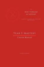 Red Thread Academy - Year 3: Mastery (Course Manual) af Laurelei Black