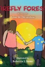 Firefly Forest af Tom W Winslow