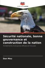 Sécurité nationale, bonne gouvernance et construction de la nation af Dan Mou