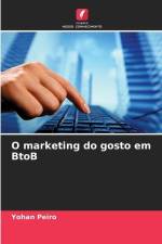 O marketing do gosto em BtoB af Yohan Peiro