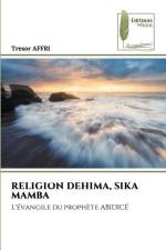 RELIGION DEHIMA, SIKA MAMBA af Tresor Affri