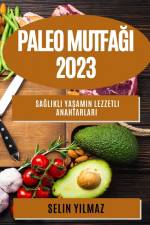 Paleo Mutfa¿¿ 2023 af Selin Y¿lmaz
