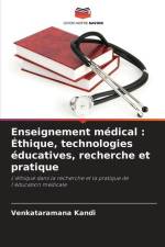 Enseignement médical : Éthique, technologies éducatives, recherche et pratique af Venkataramana Kandi