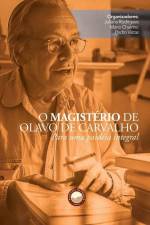 O Magistério de Olavo de Carvalho: Para uma paidéia integral af Pedro Vistas