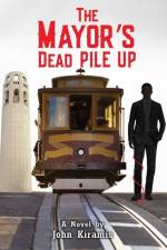 The Mayor's Dead Pile Up af John Kiramis