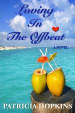 Loving In The Offbeat af Patricia Hopkins