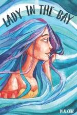 Lady in the Bay af M a Cole