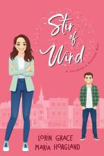 Stir of Wind: Small-town Sweet Romance with a Hint of Magic af Lorin Grace