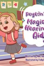 Peyton's Magical Hearing Aid af Niki Halwani
