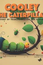 Cooley the Caterpillar: A Story of Transformation and Kindness af Kirtease Scales