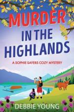 Murder in the Highlands af Debbie Young
