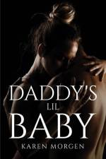 Daddy's Lil Baby af Karen Morgen