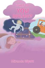 What do you Dream? af Miranda Wyatt
