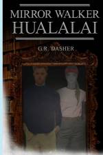 Mirror Walker Hualalai af G. R. Dasher