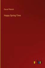 Happy Spring-Time af Oscar Pletsch