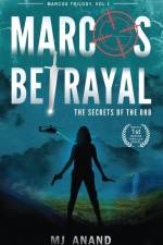 Marcos Betrayal: The Secrets of the Orb af Mj Anand