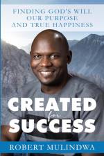 Created for Success af Robert Mulindwa