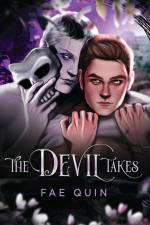 The Devil Takes af Fae Quin