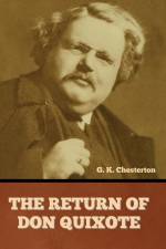 The Return of Don Quixote af G K Chesterton