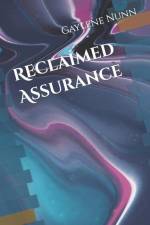 Reclaimed Assurance af Gaylene Nunn