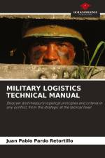 MILITARY LOGISTICS TECHNICAL MANUAL af Juan Pablo Pardo Retortillo
