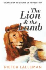 The Lion and the Lamb af Pieter J. Lalleman