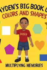 Jayden's Big Book of Colors and Shapes af Multiplying Memories