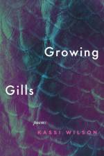 Growing Gills af Kassi Wilson