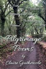 Pilgrimage Poems af Claire Gathercole