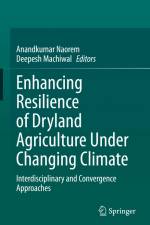 Enhancing Resilience of Dryland Agriculture Under Changing Climate af Deepesh Machiwal