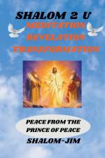 Meditation Revelation Transformation af Shalom Jim
