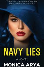 Navy Lies af Monica Arya