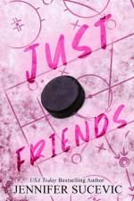 Just Friends (Special Edition) af Jennifer Sucevic