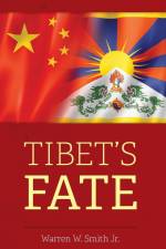 Tibet's Fate af Warren W. Smith