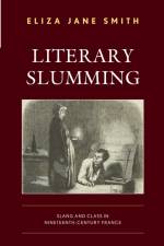 Literary Slumming af Eliza Jane Smith