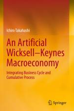 An Artificial Wicksell¿Keynes Macroeconomy af Ichiro Takahashi
