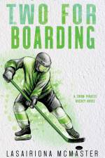 Two for Boarding af Lasairiona McMaster