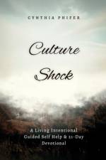 Culture Shock af Cynthia Phifer