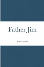 Father Jim af Vincent Nofi