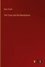 The Trust and the Remittance