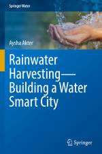 Rainwater Harvesting¿Building a Water Smart City af Aysha Akter