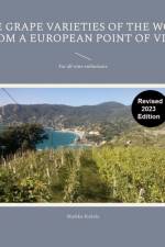 Wine Grape Varieties of the World from a European Point of View af Markku Kiskola