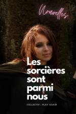 Les sorcières sont parmi nous af Play Again Collectif