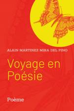 Voyage en Poésie af Alain Martinez Mira del Pino